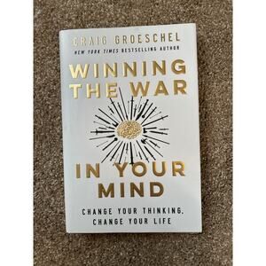 Winning the War in Your Mind: Change Your Thinking Book by Craig Groeschel